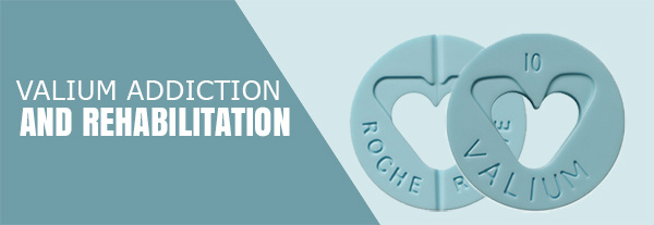 Valium Rehab and Treatment Valium Rehab and Treatment