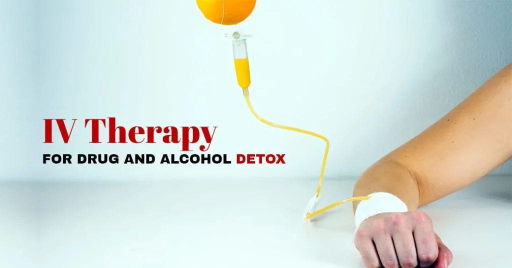 IV Therapy for Drug and Alcohol Detox