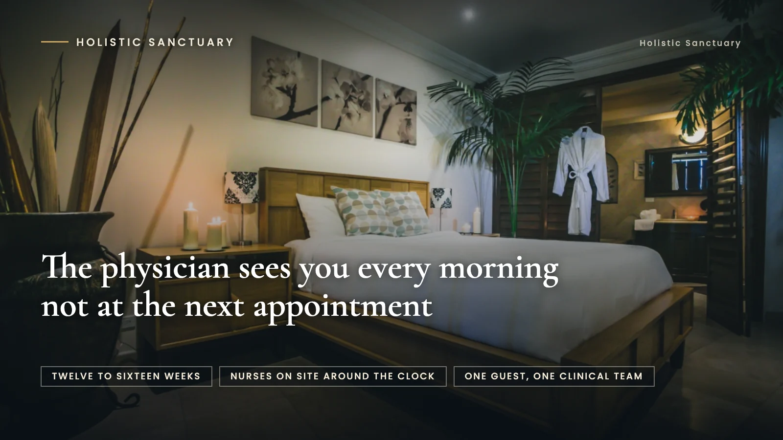 Infographic over a private oceanfront master suite at Holistic Sanctuary in Baja California, stating that the physician sees you every morning and not at the next appointment, with labels for twelve to sixteen weeks, nurses on site around the clock, and one guest to one clinical team.